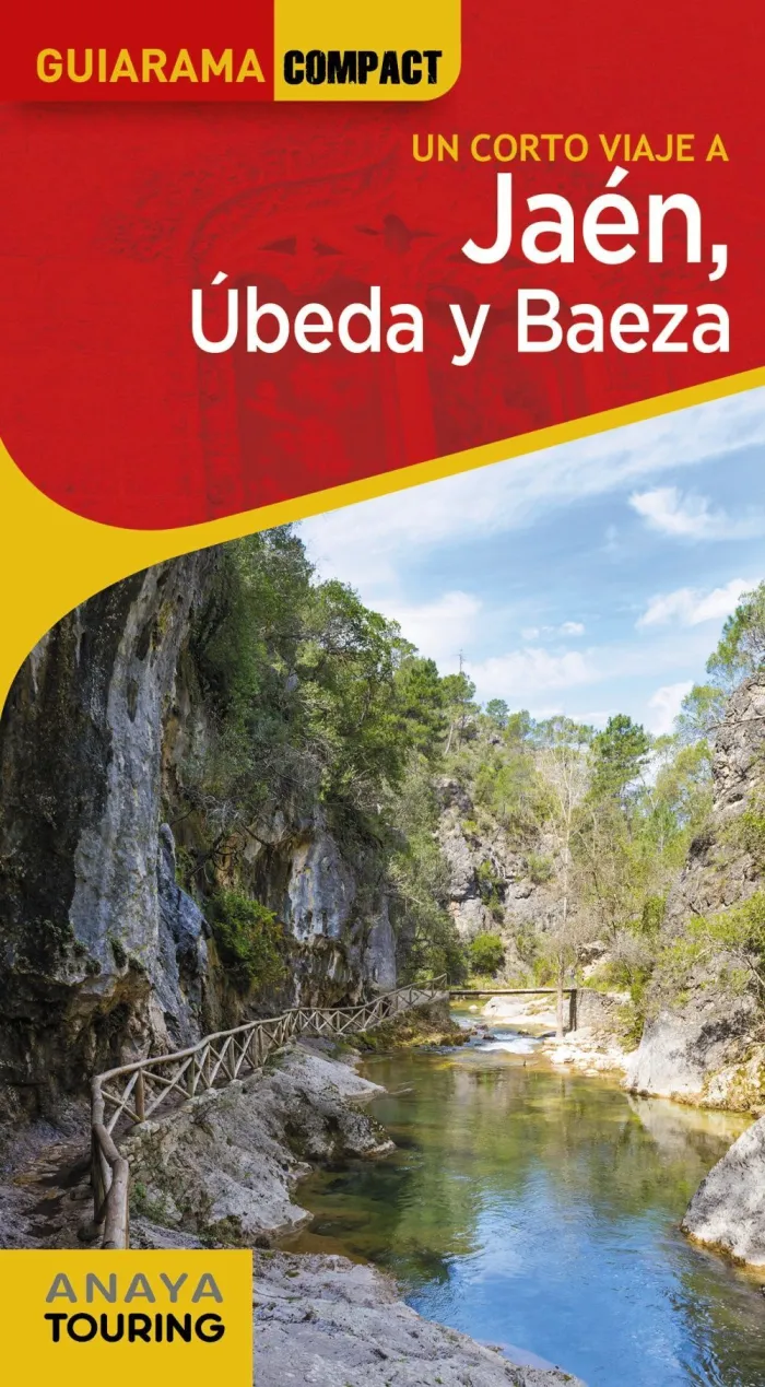 Un Corto Viaje a Jaén, Úbeda y Baeza. Guiarama Compact