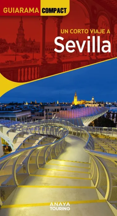 Un Corto Viaje a Sevilla. Guiarama