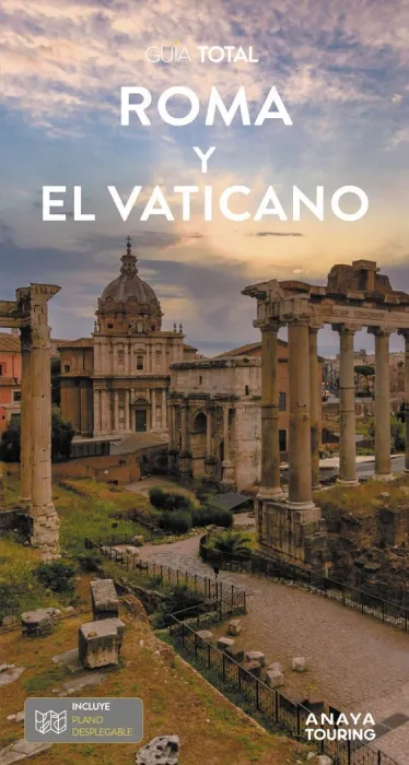 Roma y el Vaticano. Guia Total