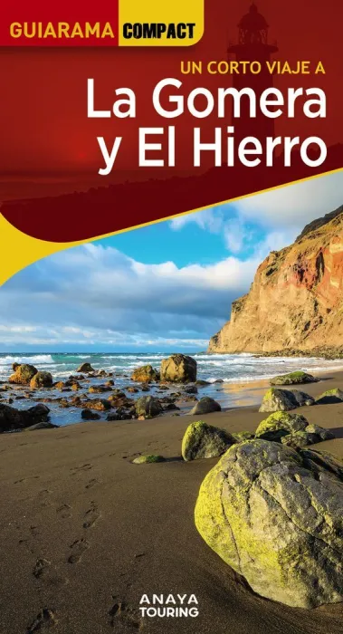 Un Corto Viaje a la Gomera y el Hierro