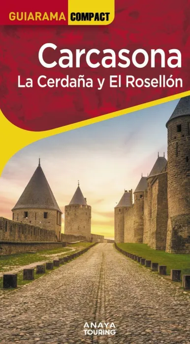Carcasona. La Cerdaña y el Rosellón