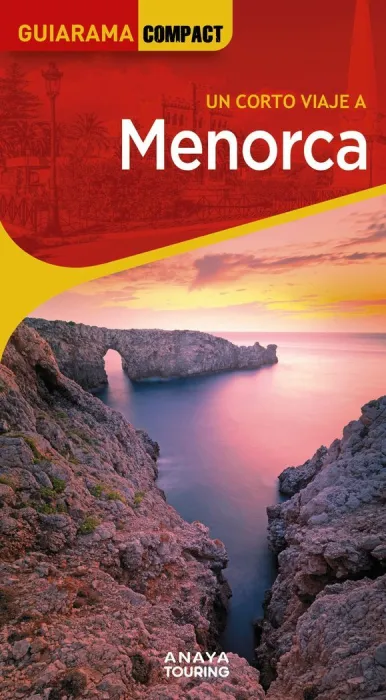 Un Corto Viaje a Menorca - Guiarama Compact