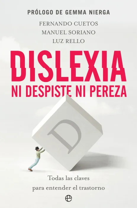 Dislexia. Ni Despiste Ni Pereza