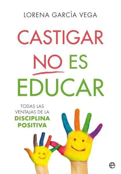 Castigar no Es Educar