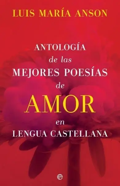 Antologia de Mejores Poesias de Amor