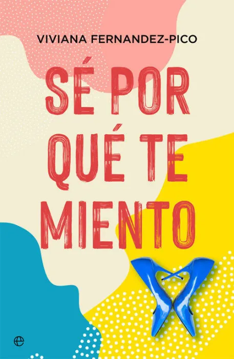Sé por qué te Miento