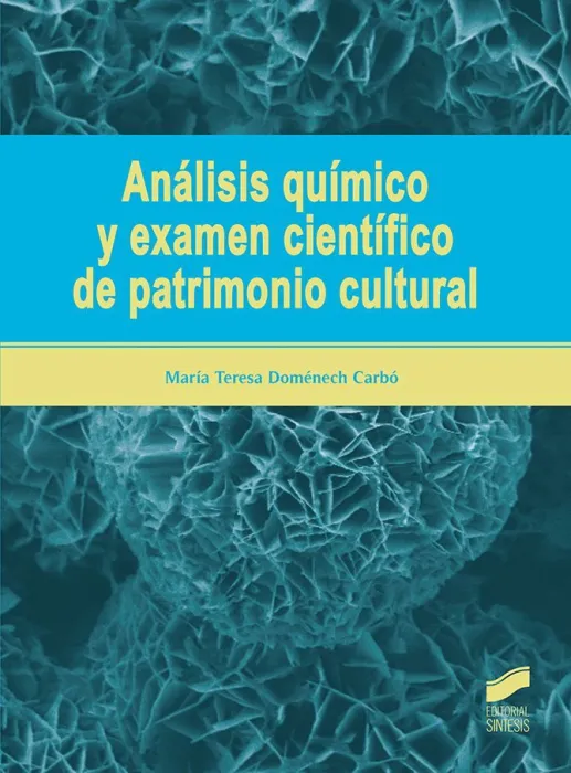 Análisis Químico y Examen Científico de Patrimonio Cultural