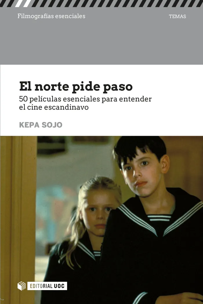 El Norte Pide Paso. 50 Peliculas Entender el Cine Escandinavo