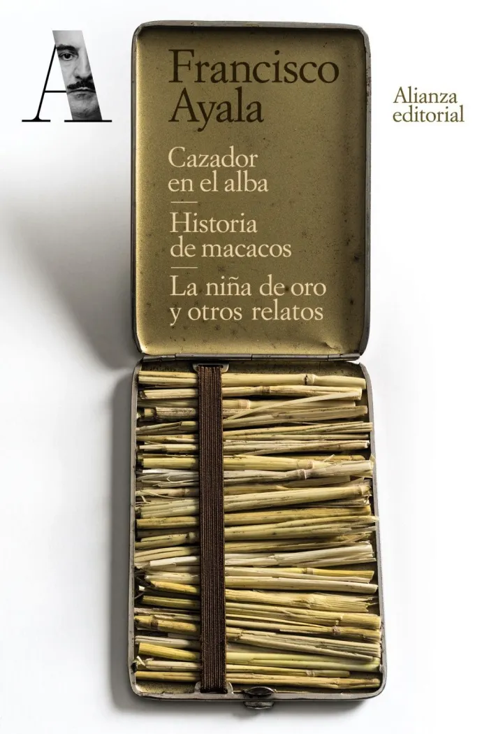 Cazador en el Alba / Historia de Macacos / la Niña de Oro y Otros Relatos