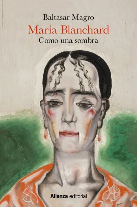 María Blanchard. Como una Sombra