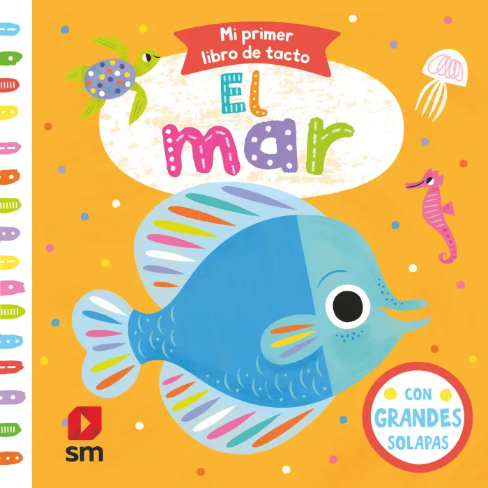 El Mar. Mi Primer Libro de Tacto