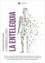 Fenomeno de la Vida Ii la Entelequia