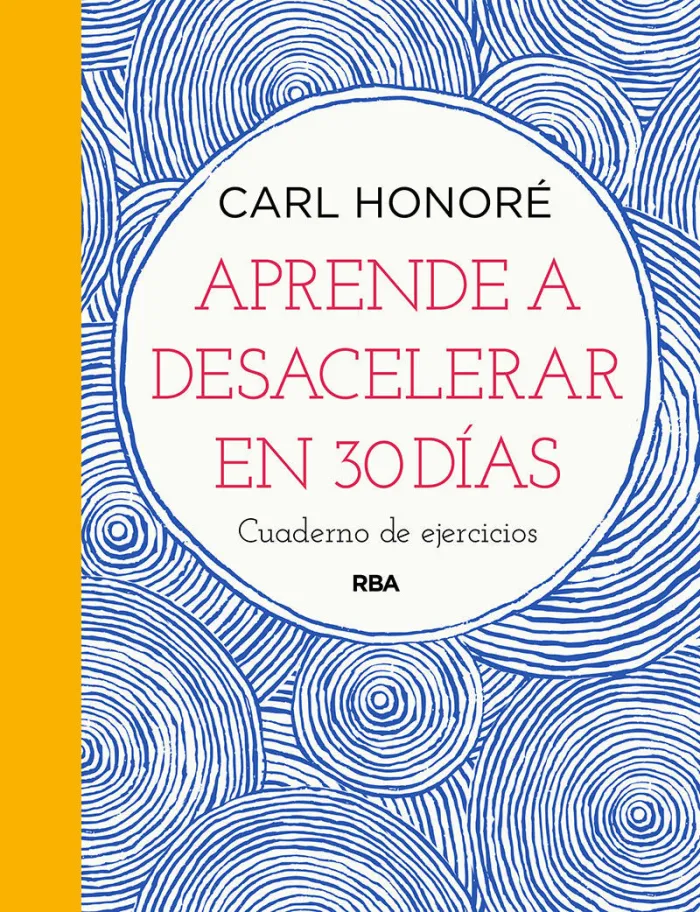 Aprende a Desacelerar en 30 Días