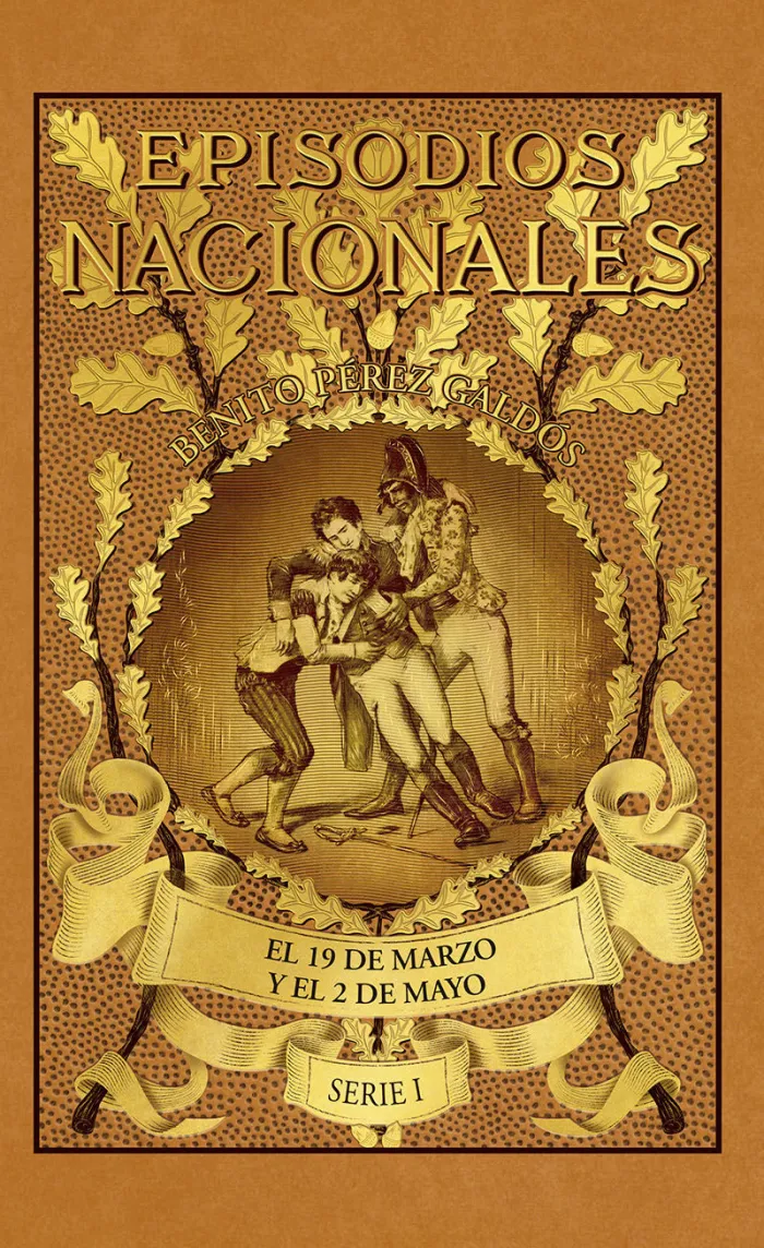 Episodios Nacionales 3. El 19 de Marzo y el 2 de Mayo