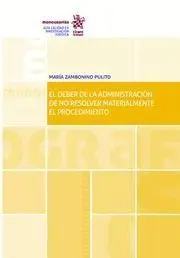 El Deber de la Administracion de no Resolver Materialmente el Procedimiento