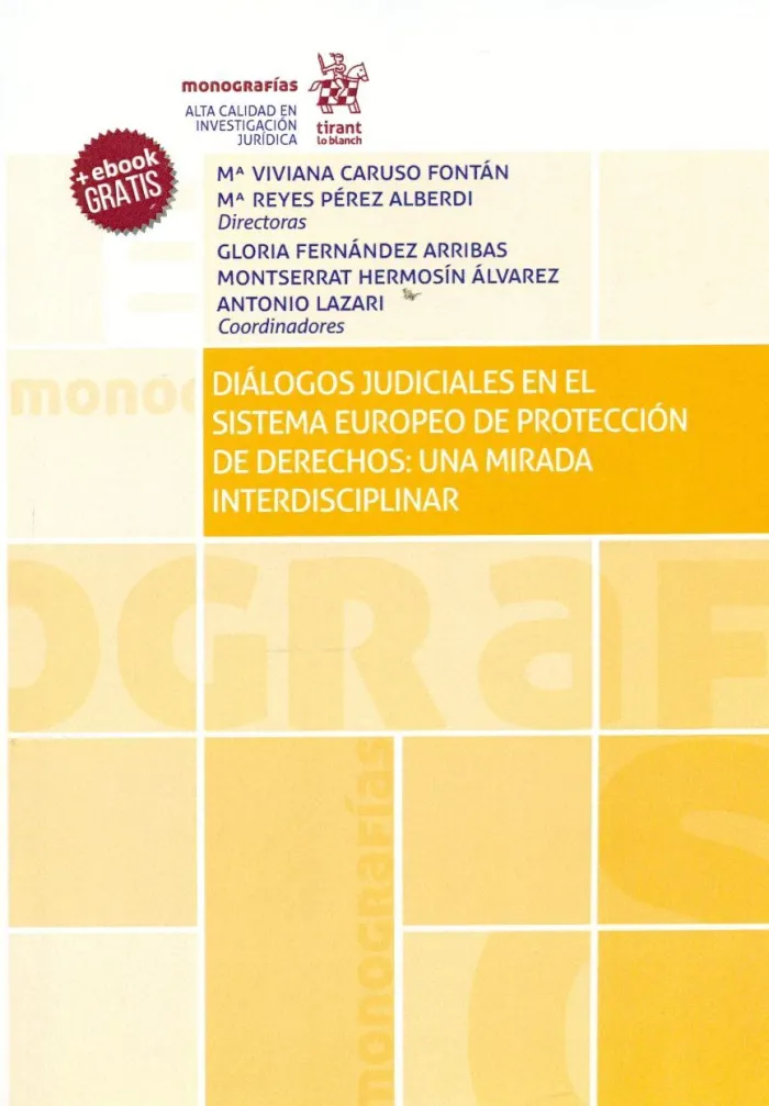 Dialogos Judiciales en el Sistema Europeo de Proteccion de Derechos