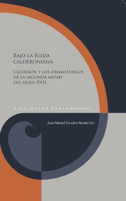 Bajo la Egida Calderoniana