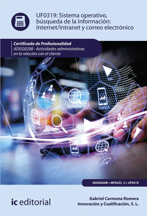 Sistema Operativo, Búsqueda de Información: Internet/Intranet y Correo Electróni