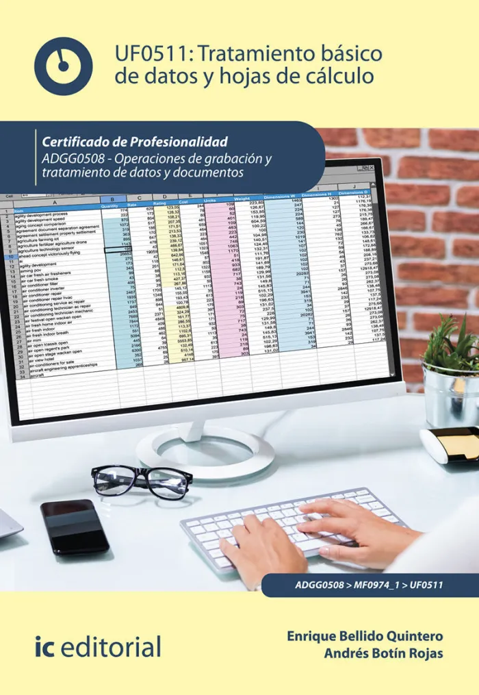 Tratamiento Básico de Datos y Hojas de Cálculo. Adgg0508 - Operaciones de Grabación y Tratamiento de Datos y Documentos