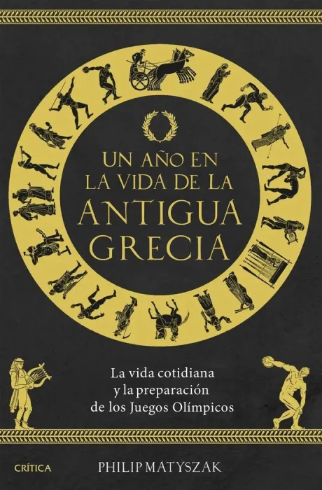 Un Año en la Vida de la Antigua Grecia