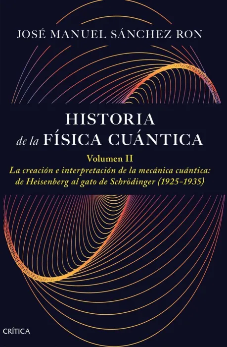 Historia de la Física Cuántica T. ii