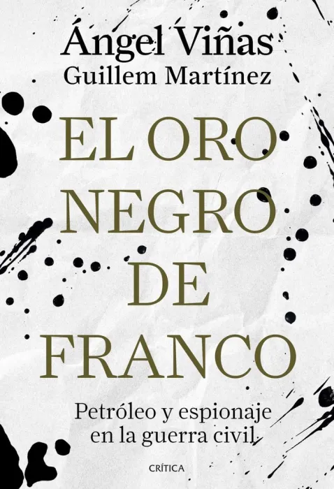 El Oro Negro de Franco