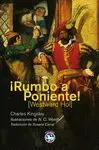 Rumbo a Poniente!