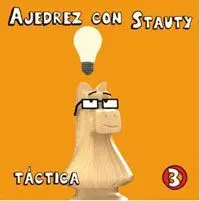 Ajedrez con Stauty 3 Táctica