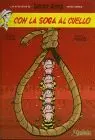 Lucky Luke con la Soga Al Cuello