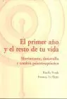 Primer Año y el Resto de tu Vida, el