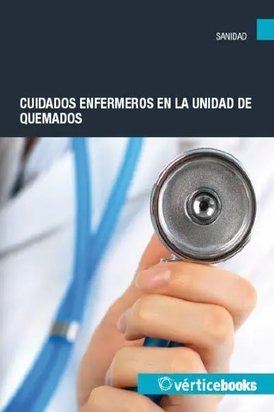 Cuidados Enfermeros en la Unidad de Quemados