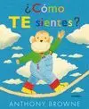 Como te Sientes?