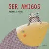 Ser Amigos