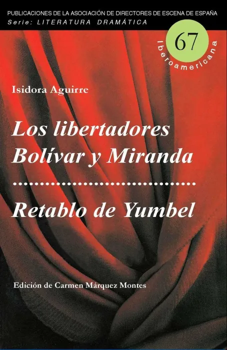 Los Libertadores Bolívar y Miranda / Retablo de Yumbel