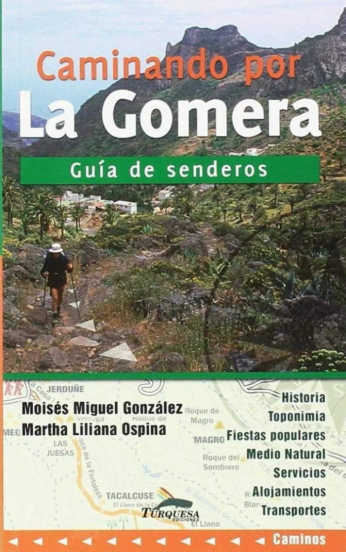 Caminando por la Gomera. Guia de Senderos