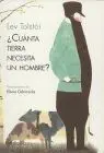 Cuanta Tierra Necesita un Hombre?