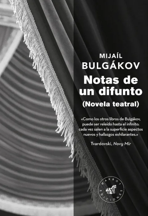 Notas de un Difunto. Novela Teatral