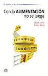 Con la Alimentación no se Juega