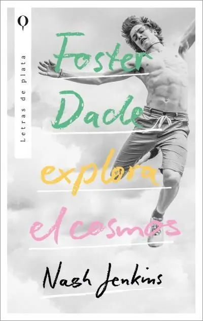 Foster Dade Explora el Cosmos
