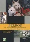 Perros. Una Nueva Interpretacion Sobre Origen Comportamiento y