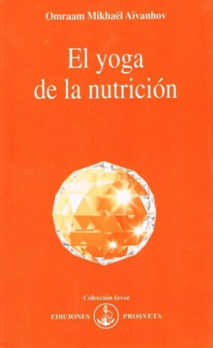 El Yoga de la Nutrición