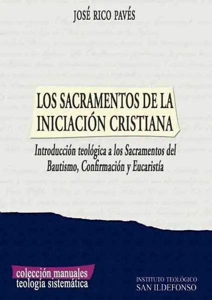Los Sacramentos de la Iniciación Cristiana