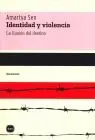 Identidad y Violencia. La Ilusion del Destino