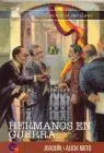 Hermanos en Guerra. Episodios Insulares
