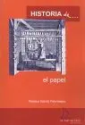 Historia de... El Papel