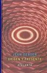 Origen y Presente