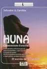 Huna. Chamanismo Esencial
