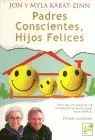 Padres Conscientes, Hijos Felices