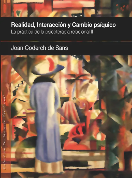 Realidad, Interacción y Cambio Psíquico