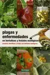 Plagas y Enfermedades en Hortalizas y Frutales Ecológicos